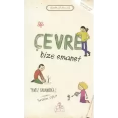 Çevre Bize Emanet