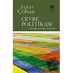 Çevre Politikası Ekolojik Sorunlar ve Kura