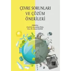 Çevre Sorunları ve Çözüm Önerileri