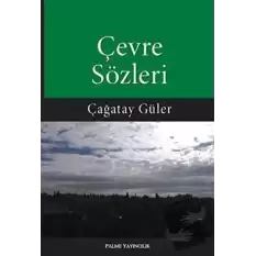 Çevre Sözleri