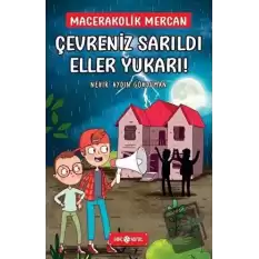 Çevreniz Sarıldı Eller Yukarı! - Mecarakolik Mercan 2