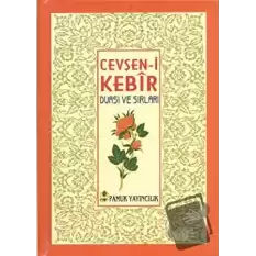 Cevşen-i Kebir Duası ve Sırları - Küçük Boy (Dua-078) (Ciltli)