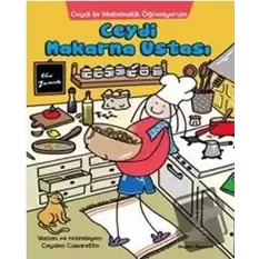 Ceydi İle Matematik Öğreniyorum: Ceydi Makarna Ustası