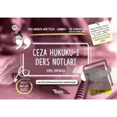 Ceza Hukuku-1 Ders Notları - Genel Hükümler