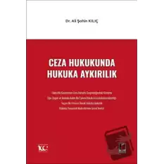 Ceza Hukukunda Hukuka Aykırılık