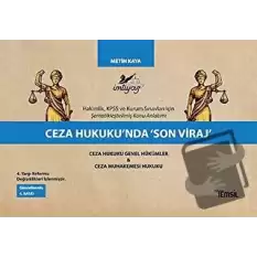 Ceza Hukukunda Son Viraj