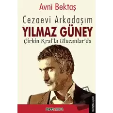 Cezaevi Arkadaşım Yılmaz Güney