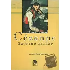 Cezanne Üzerine Anılar