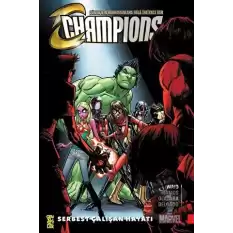 Champions 2: Serbest Çalışan Hayatı