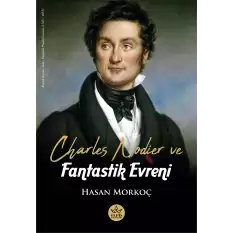 Charles Nodier ve Fantastik Evreni