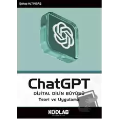 ChatGPT Dijital Dilin Büyüsü