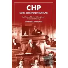 CHP Genel Sekreterlik Büroları