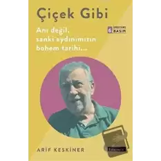 Çiçek Gibi