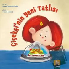 Çiçekçi’nin Yeni Tatlısı