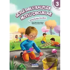 Çiçekler Sınıfı 3: Sevgi Dolu Kalpler Mutlu Çocuklar