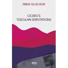 Cicero’s Tusculan Disputations