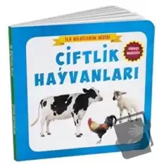 Çiftlik Hayvanları - İlk Bilgilerim Dizisi (Ciltli)