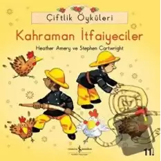 Çiftlik Öyküleri - Kahraman İtfaiyeciler