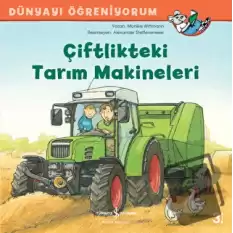 Çiftlikteki Tarım Makineleri