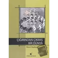 Çığırından Çıkmış Bir Dünya (Ciltli)