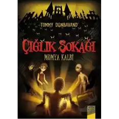 Çığlık Sokağı: Mumya Kalbi