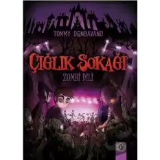 Çığlık Zokağı: Zombi Dili