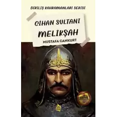 Cihan Sultanı Melikşah