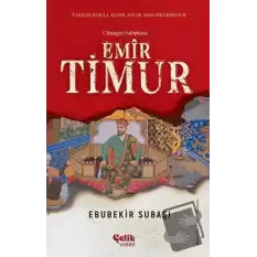 Cihangir-i Sahipkıran - Emir Timur