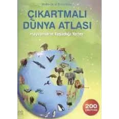 Çıkartmalı Dünya Atlası - Hayvanların Yaşadığı Yerler