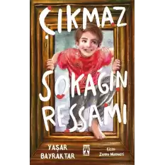 Çıkmaz Sokağın Ressamı