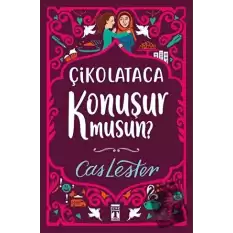 Çikolataca Konuşur musun?