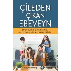 Çileden Çıkan Ebeveyn