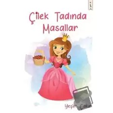 Çilek Tadında Masallar