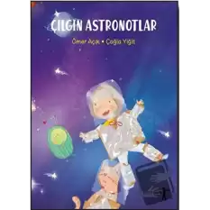 Çılgın Astronotlar