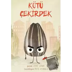 Çılgın Yiyecekler Serisi - Kötü Çekirdek