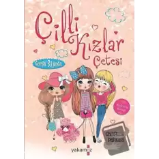 Çilli Kızlar Çetesi Görev Başında