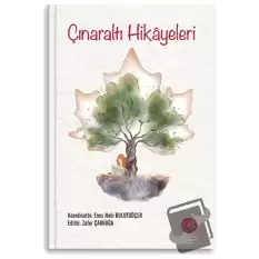 Çınaraltı Hikayeleri