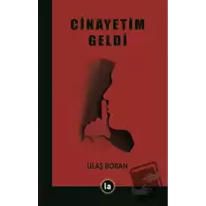 Cinayetim Geldi