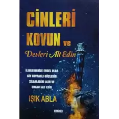 Cinleri Kovun ve Devleri Alt Edin