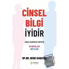 Cinsel Bilgi İyidir