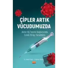 Çipler Artık Vücudumuzda