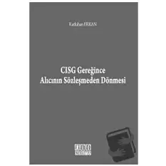 CISG Gereğince Alıcının Sözleşmeden Dönmesi