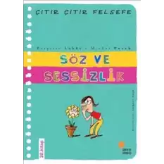 Söz ve Sessizlik - Çıtır Çıtır Felsefe 20