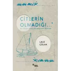 Çitlerin Olmadığı