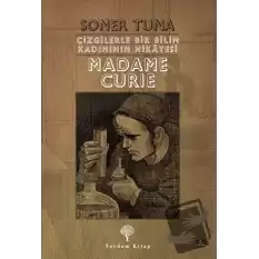 Çizgilerle Bir Bilim Kadınının Hikayesi - Madame Cruie