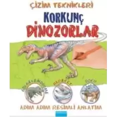 Çizim Teknikleri: Korkunç Dinozorlar