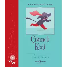 Çizmeli Kedi – Bir Varmiş Bir Yokmuş