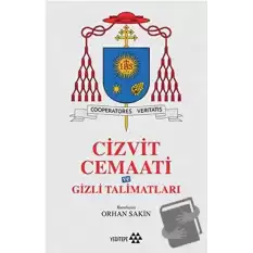 Cizvit Cemaati ve Gizli Talimatları