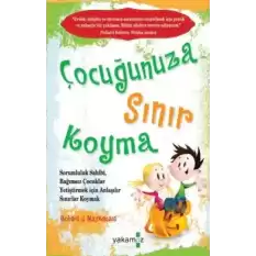 Çocuğunuza Sınır Koyma