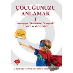 Çocuğunuzu Anlamak 1